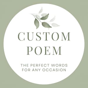 Bespoke poem written for you or your loved one |