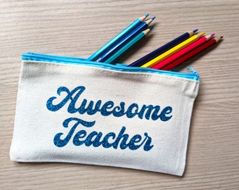Awesome teacher pencil case
