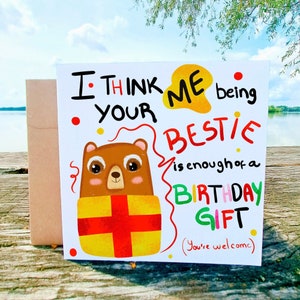Ich bin Ihr Bestie-Geburtstag ist genug einer Geburtstagsgeschenkkarte, lustigen Geburtstagskarte, für Bestie-Karten, besten Freundpostkarten, Bärenkarten