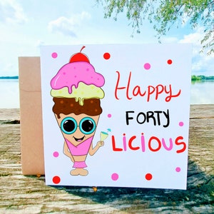 Tarjeta de felicitación de cuarenta cumpleaños, tarjetas de 40 cumpleaños, 40 y fabuloso, felices cuarenta deliciosos