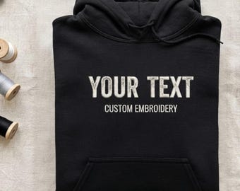 Custom Text Embroidered Hoodie, Personalized Quote Sweatshirt, Monogram Sweatshirt, Custom Name Hoodie, Matching Couple Gift, Christmas Gift