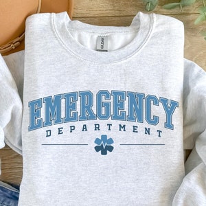 Emergency Department Sweatshirt, ER Nurse Crewneck, ER Nurse Gift, ER Department Sweater, Emergency Nurse Sweatshirt, Hospital Sweatshirt.