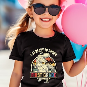I&#39;m Ready To Crush First Grade Shirt, First Day of School Shirt, Back to School Shirt, First Grade T-Rex Shirt, Groovy Children T-Shirt