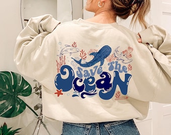 Save The Ocean Sweatshirt, Ocean Animals Hoodie, Protect Ocean Crewneck