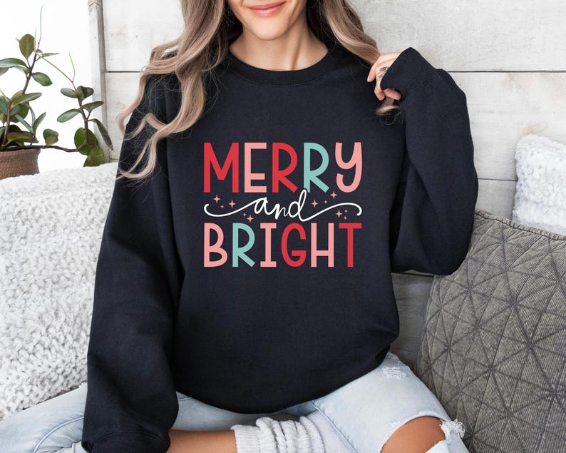 Merry and Bright Sweatshirt, Christmas Sweatshirts for Women, Merry