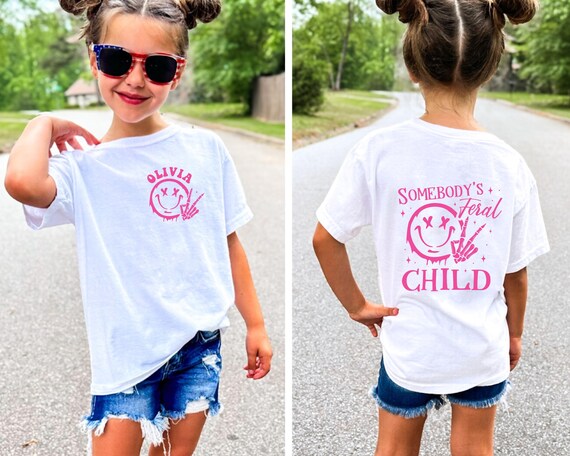 Custom Somebody's Feral Child Shirt, Casual Tee, Kids Name Shirt