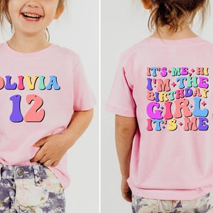 Custom It&#39;s me Hi I&#39;m the Birthday Girl Shirt, Personalized Birthday Name Age Shirt, Personalized Birthday Shirt, It&#39;s me Birthday T-Shirt