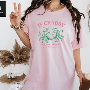 If Crabby Please Return Shirt, Funny Beach Graphic Tee, Return To The Beach Tee, Summer Vacation Shirt, Beach Lover Gift, Summer Lover Tee image 3