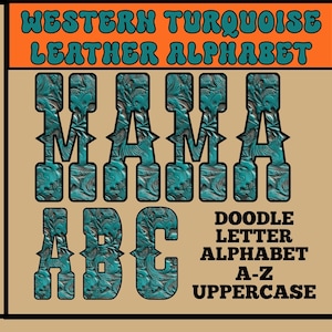 Western Turquoise Tooled Leather Alphabet, Trendy Country Western Font, Cowboy Sublimation, Leather Alpha, Rugged Letters, digital alpha