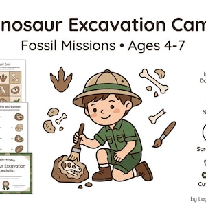 May include: Dinosaur Excavation Camp Fossil Missions Ages 4-7 printable activity set featuring a cartoon explorer brushing a fossil, a fossil grid, matching worksheet, and achievement certificate with icons for instant download, no prep, screen-free, and cut and paste.