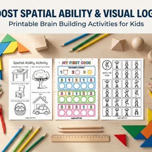 May include: Printable brain-building activities for children, including spatial ability and visual logic puzzles. The image shows coloured pencils, wooden shapes, and worksheets with illustrations and text. The text on the image says "BOOST SPATIAL ABILITY & VISUAL LOGIC".
