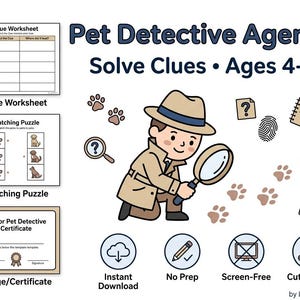 May include: A Pet Detective Agency activity set for ages 4-7 featuring a cartoon detective with a magnifying glass, paw prints, and icons for a clue worksheet, matching puzzle, and certificate. Includes text: Pet Detective Agency Solve Clues.