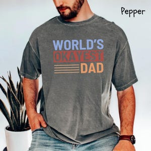 Comfort Colors Funny Dad Shirt, New Dad Shirt, Daddy Shirt, Father&#39;s Day Shirt, Best Dad Shirt, Gift for Dad, Father&#39;s Day Gift Cool Dad Tee