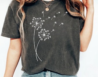 Dandelion Comfort Colors Shirt, Inspirational Flower Tee
