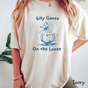 Comfort Colors Silly Goose Shirt, Silly Goose On The Loose, Funny Meme Shirt, Funny Western Tee, Funny Graphic Tee, 90s Aesthetic Shirt