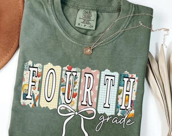 Comfort Colors Fourth Grade Teacher Shirt, Teacher Appreciation Gift