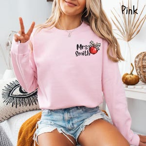 Custom Teacher Sweatshirt, Teacher Sweatshirt, Custom Teacher Name Shirt, Back to School Teacher Shirt, Cute Teacher Shirt, Teacher Gifts
