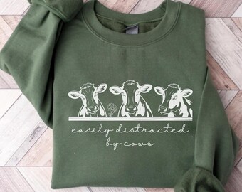 Easily Distracted By Cows, Cow Lover Sweatshirt, Farm Lover Gift, Cow Shirt