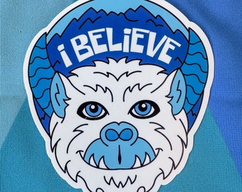 Yeti - I Believe - Vinyl Sticker