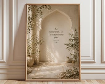 Islamic Quran Verse Wall Art, Remember Me Print, Feminine Muslim Prayer Room Decor, Neutral Ramadan Islamic Poster