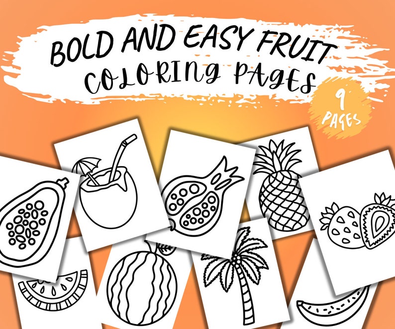 Bold and Easy Fun Fruit Coloring Pages | 9 Printable Simple and Bold ...
