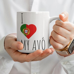 I Love My Avô Portugal Custom Mug Portugal Gift for Family Love Portugal Portuguese Mug Portuguese Pride Custom Mug Gift Portugal Souvenir