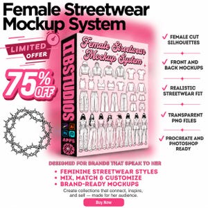 May include: A pink and black graphic promoting a "Female Streetwear Mockup System." The image features a box with clothing designs, silhouettes, and the text "75% OFF." Additional text includes "Limited Offer" and "Buy Now."