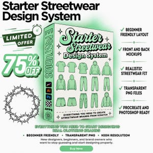Puede incluir: Una caja verde y blanca titulada "Starter Streetwear Design System" con ilustraciones de ropa streetwear. El texto incluye "Oferta Limitada" y "75% de descuento". El sistema está diseñado para ayudar a crear marcas de streetwear.