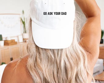 Bonnet Allez demander à votre père : bonnet pour maman brodé, casquette pour papa classique, bonnet amusant pour maman, cadeau cool pour maman, fête des mères, couleur de fil personnalisée
