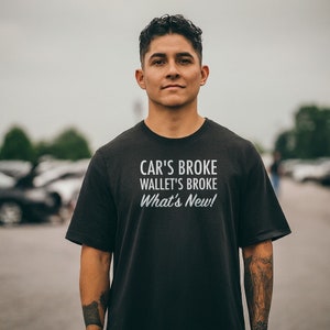 Carros quebraram carteiras quebraram o que há de novo camiseta unissex