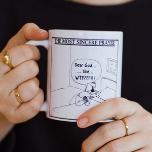 The Most Sincere Prayer Mug | Faith Coffee Cup | Funny Christian Mug |