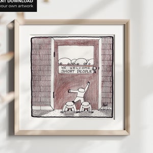 We Welcome Short People Cartoon Printable | Accessibility Art, Equality Art, LGBTQ, Affirming, Feminist, Gender Equality, Women's Rights