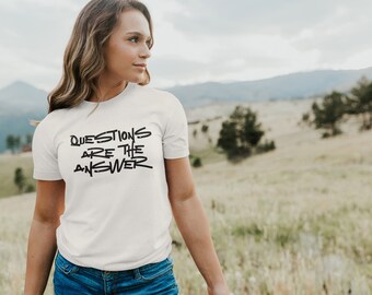 Questions Are The Answer T-Shirt | Free Thinking Apparel | Exvangelical T-shirt | Women Gifts | Questions are the Answer Women's T-Shirt |