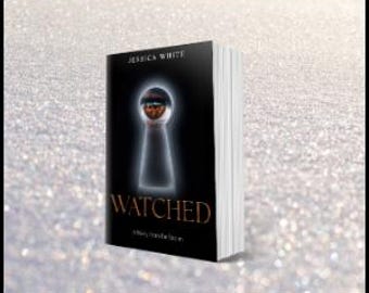 Watched: A Dark Vampire Romance Signed Paperback by Jessica White