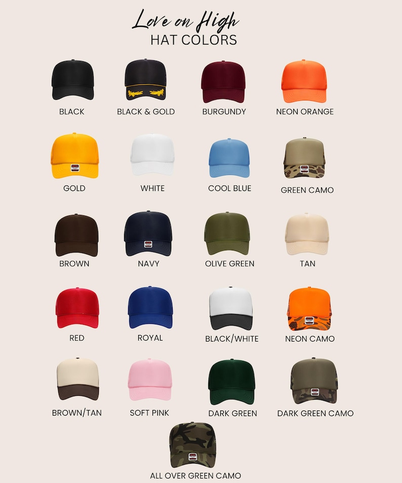 Puede incluir: Una variedad de gorras de camionero en varios colores, incluyendo negro, dorado, borgo&ntilde;a, naranja ne&oacute;n, dorado, blanco, azul claro, camuflaje verde, marr&oacute;n, azul marino, verde oliva, beige, rojo, real, negro/blanco, camuflaje ne&oacute;n, marr&oacute;n/beige, rosa suave, verde oscuro, camuflaje verde oscuro y camuflaje verde completo. Texto: "Love on High HAT COLORS".