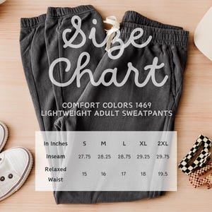 May include: Size chart for Comfort Colors 1469 lightweight adult sweatpants. The chart shows inseam and relaxed waist measurements in inches for sizes S, M, L, XL, and 2XL.