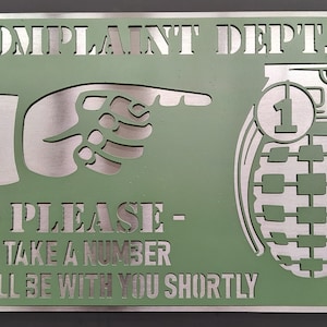 Complaint Department Take A Number Hand Grenade 14 Ga Steel