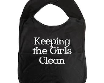 Keeping Girls Clean ADULT BIB Cotton, Clothes Cover, Fun Car Bib Clothing Protection Adult-sized, Humourous Bib, Gag Gift