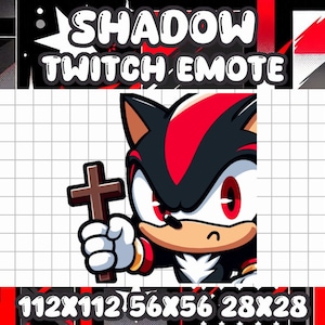 May include: A black and red cartoon character with red eyes holding a brown cross. The character is against a white grid background. The text "SHADOW TWITCH EMOTE" is above the character and the text "112X112 56X56 28X28" is below the character.