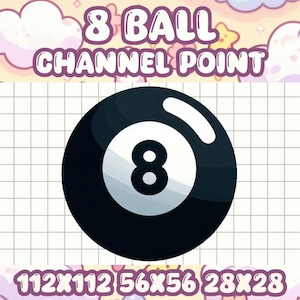 May include: A black and white 8-ball with the number 8 in white, set against a grid background. The text "8 BALL CHANNEL POINT" is above the ball in a purple font. Below the ball are the dimensions 112x112, 56x56, and 28x28.