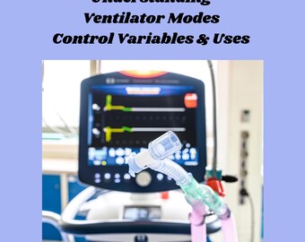 Understanding Mechanical Ventilation Modes, Ventilatory Control ...