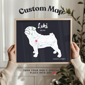 Pug Gift – Personalized Dog Map with Name, Caption & Special Location – Custom Pet Memorial Print or Dog Lover Wall Art
