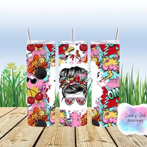 May include: Three pink, yellow and blue patterned stainless steel tumblers with a cartoon woman with a messy bun and sunglasses. The tumblers have a white splatter paint design and the words "BOOM!" and "COOL!" on them.