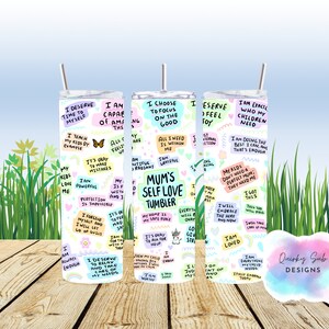 Mum self love 20oz tumbler wrap, png, sublimation digital download