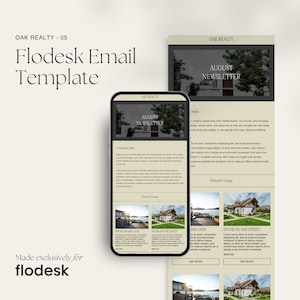 May include: A mobile phone mockup displaying an email newsletter template for a real estate company called Oak Realty. The newsletter features a beige background with a black and white header that says "August Newsletter". The email includes a featured listings section with images of houses and their prices.