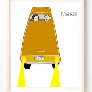 Illustration, Art Print, Car, Silly, Quirky, Love, Humor, White, If All Else Fails, At Least We Have Our Sense of Humor - Fine Art Print