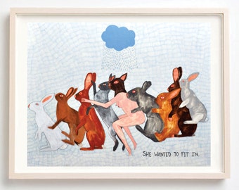 She Wanted to Fit In- Fine Art Print ,Unique gift, Rabbits, Bunnies, Sexual, Quirky, Fine Art Print