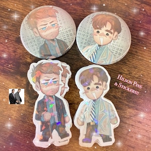 Hilson Pins and Stickers!! ||Button Pins and Stickers - House MD - House, Wilson||