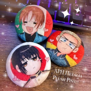 APH Plush Pins!! ||Button Pins - Hetalia - Italy, Germany and Japan||