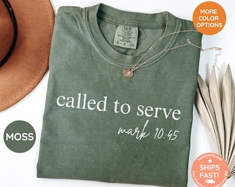 Comfort Colors® Religious Shirt, Jesus Shirt, Called to Serve, Comfort Colors Christian Shirt, Faith Shirt, Bible Verse